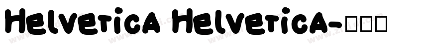 Helvetica Helvetica字体转换
